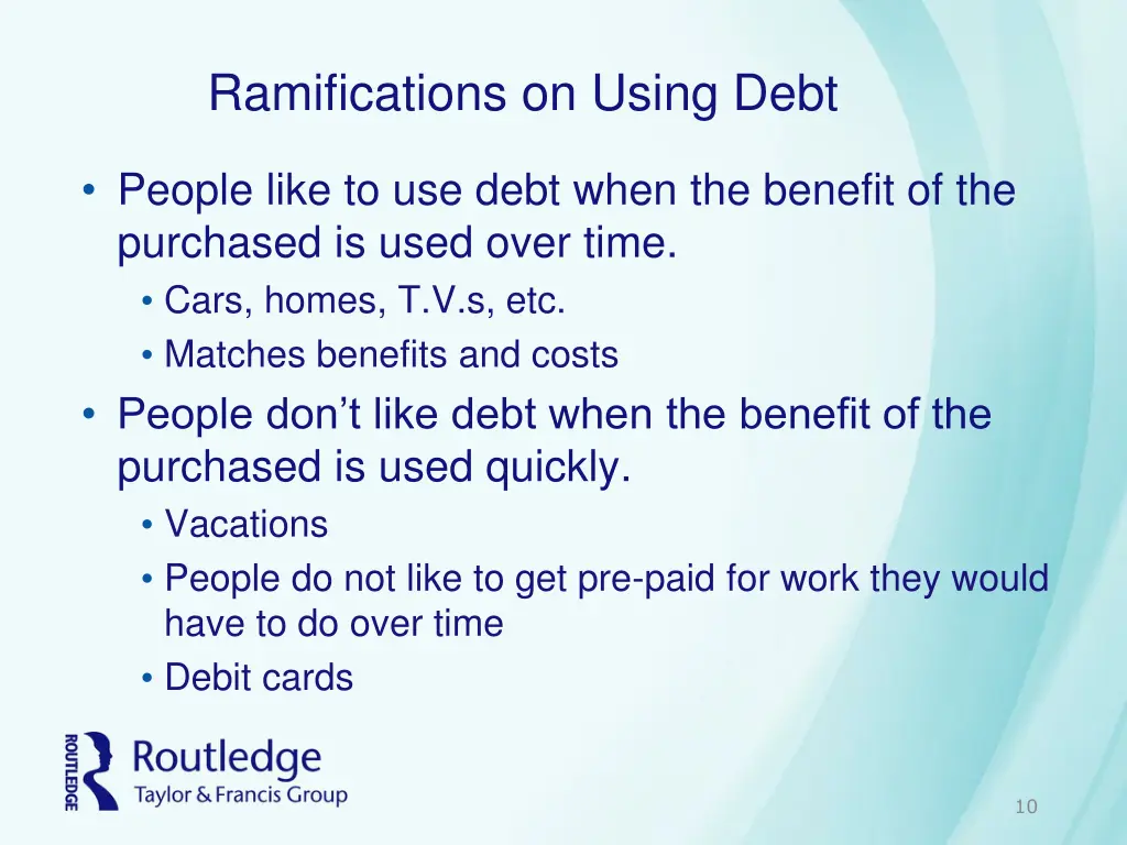 ramifications on using debt