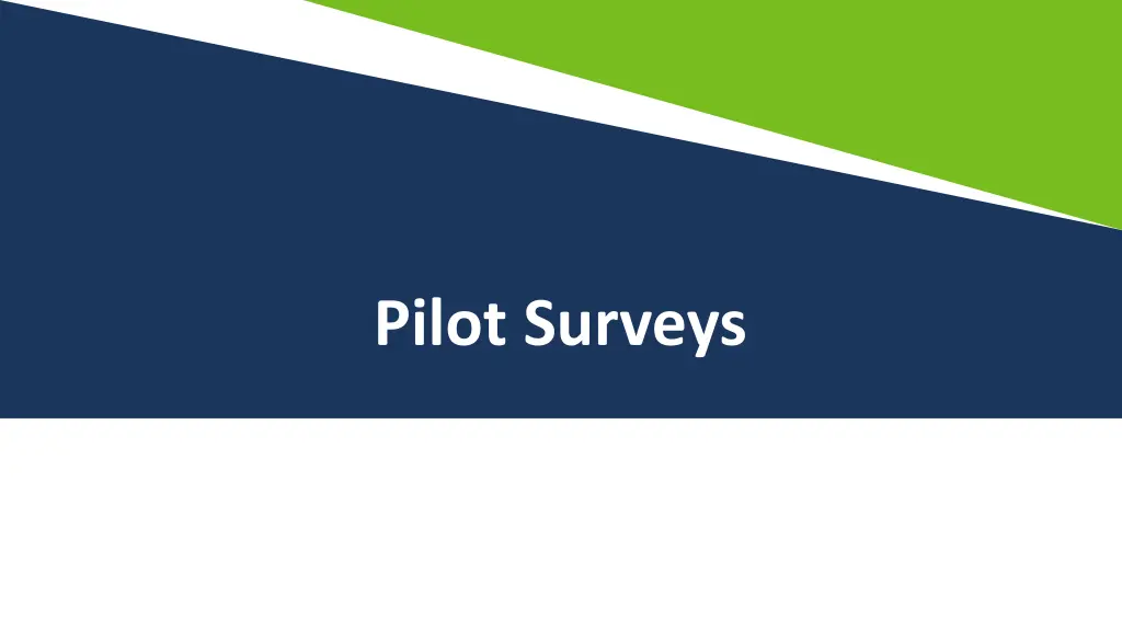 pilot surveys