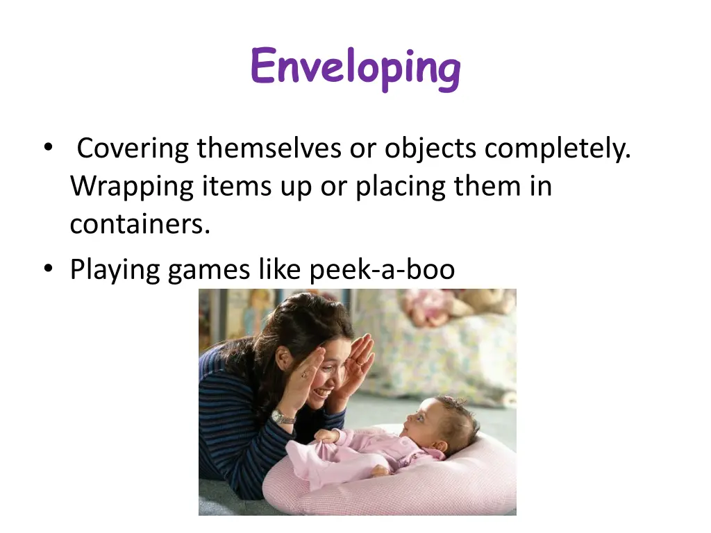 enveloping