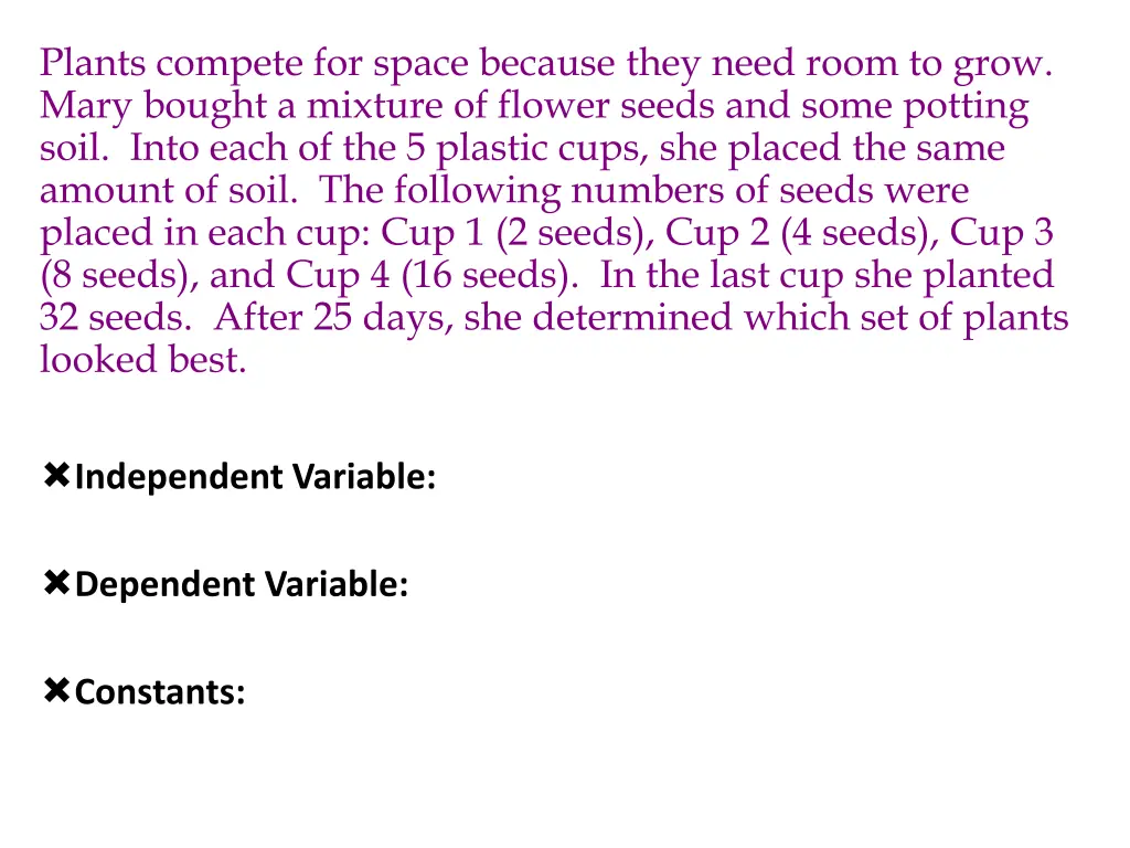 plants compete for space because they need room