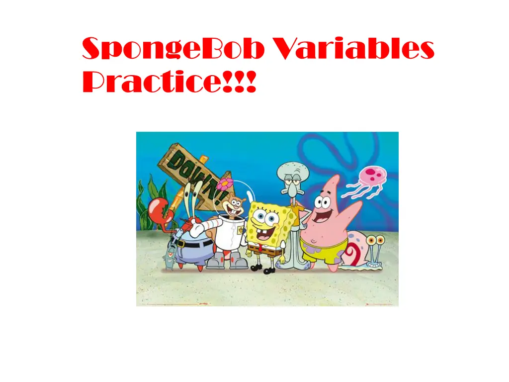 spongebob variables practice