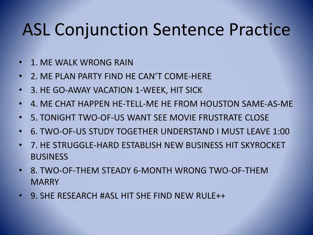 asl conjunction sentence practice