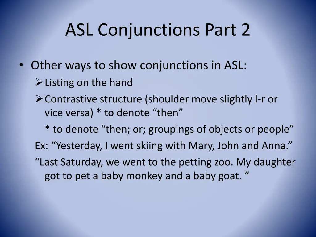 asl conjunctions part 2