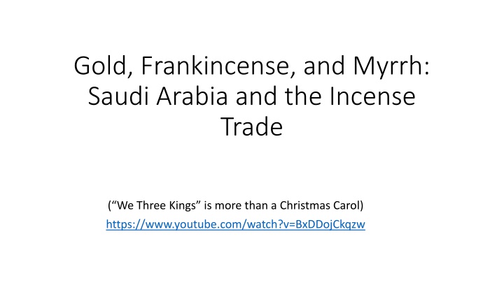 gold frankincense and myrrh saudi arabia