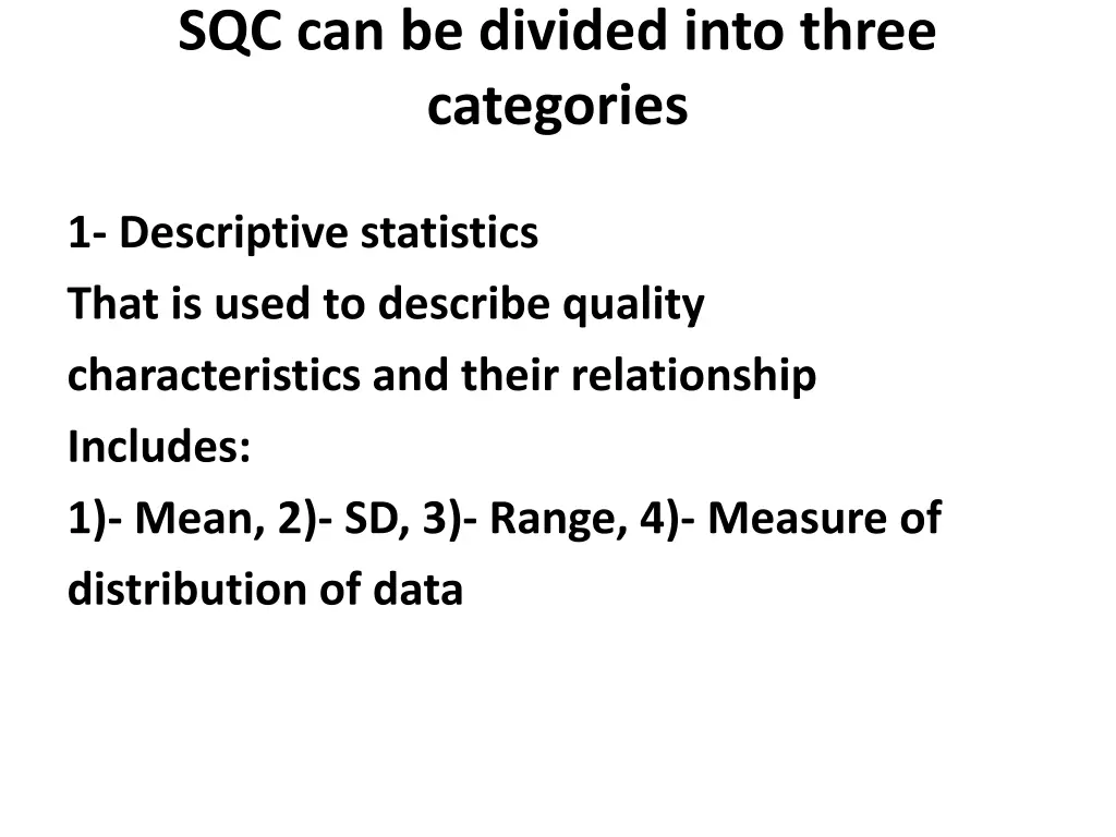 sqc can be divided into three categories