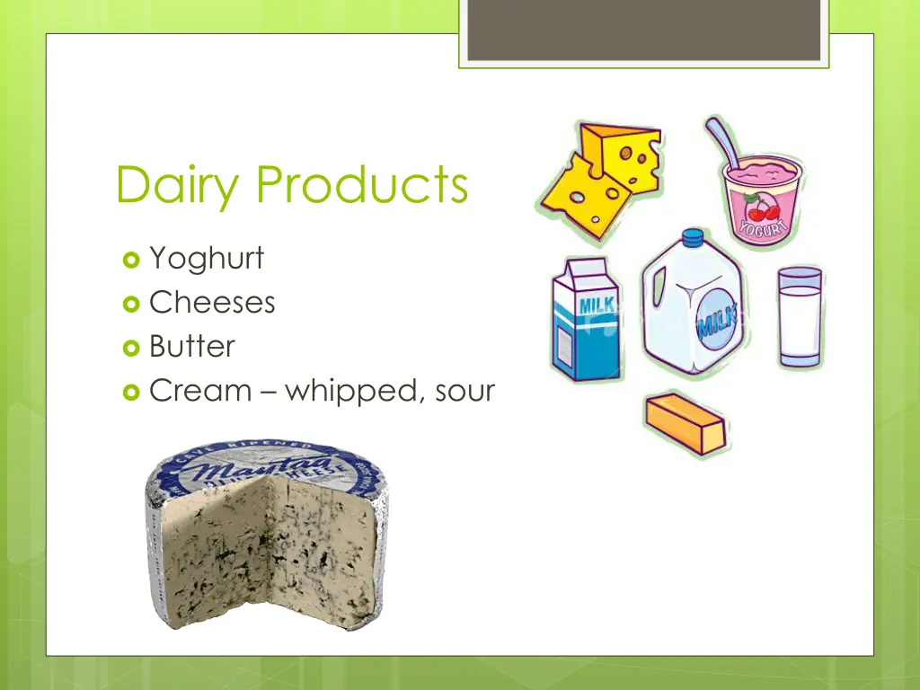 dairy products