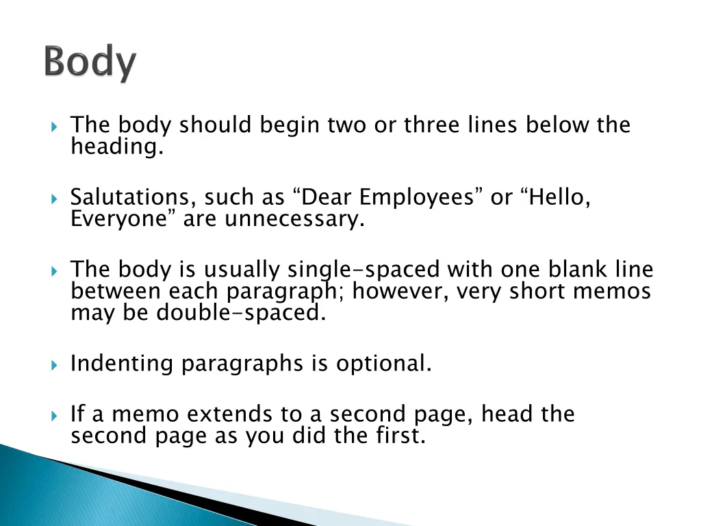 the body should begin two or three lines below