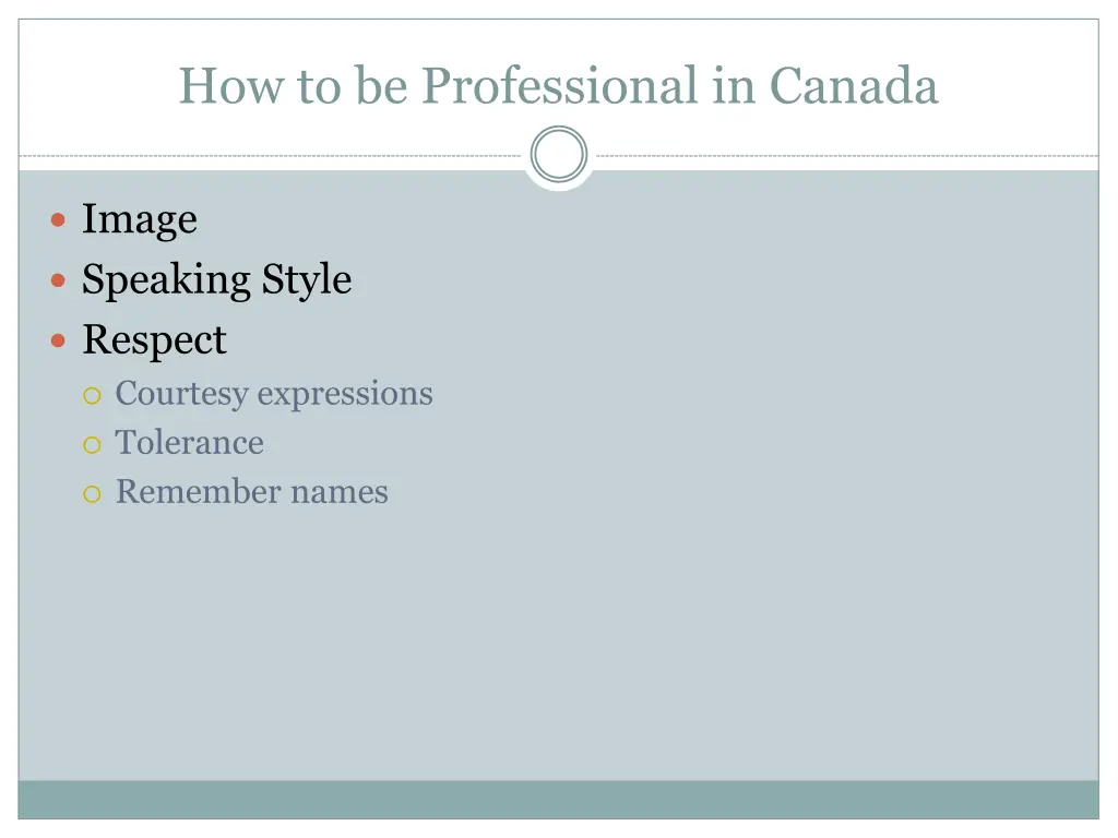 how to be professional in canada 10