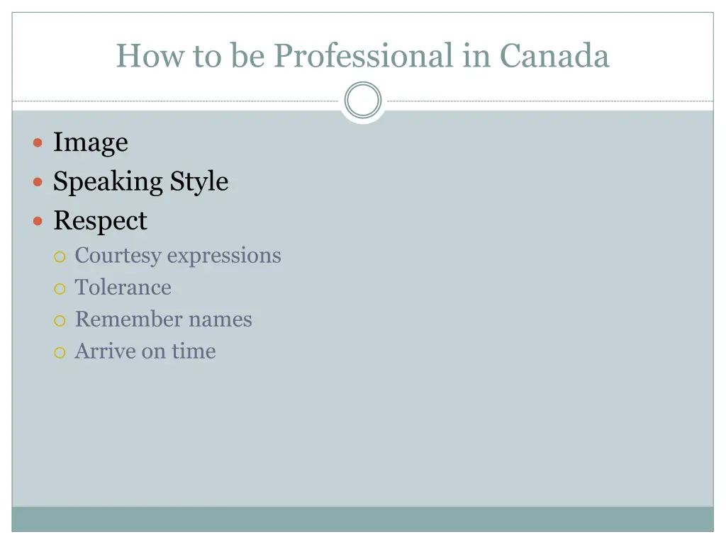 how to be professional in canada 11