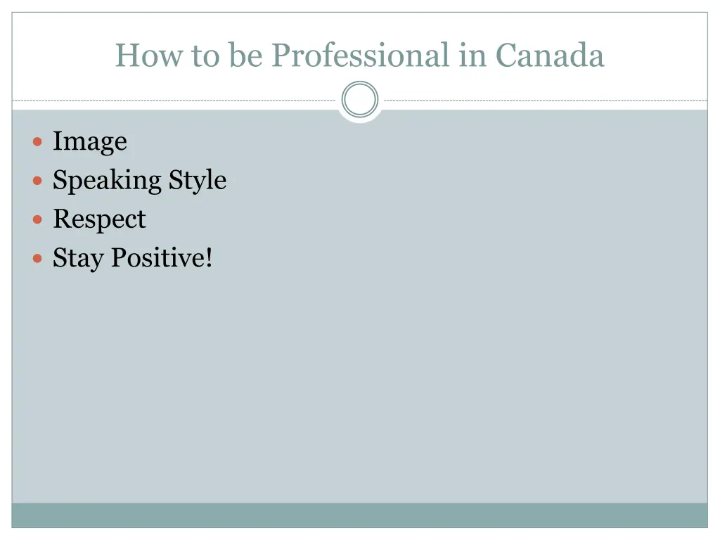 how to be professional in canada 13