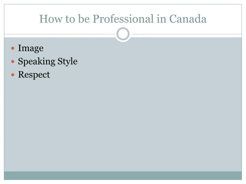 how to be professional in canada 7