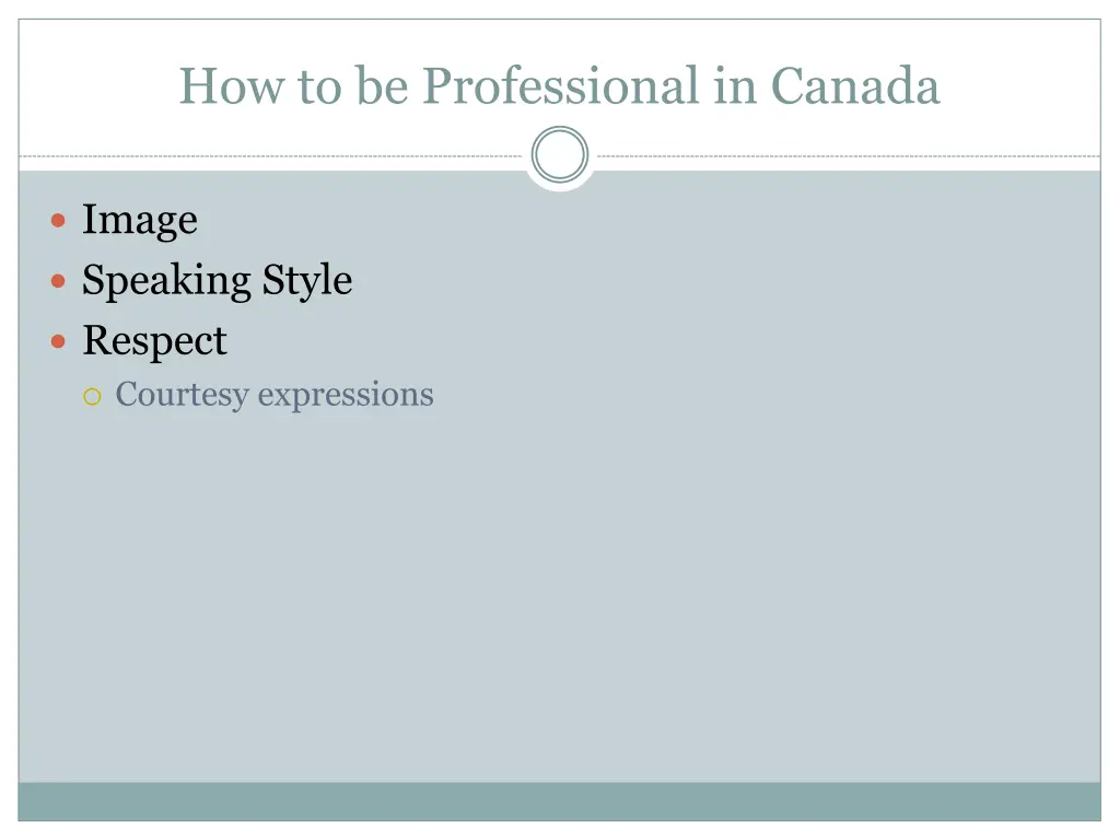 how to be professional in canada 8