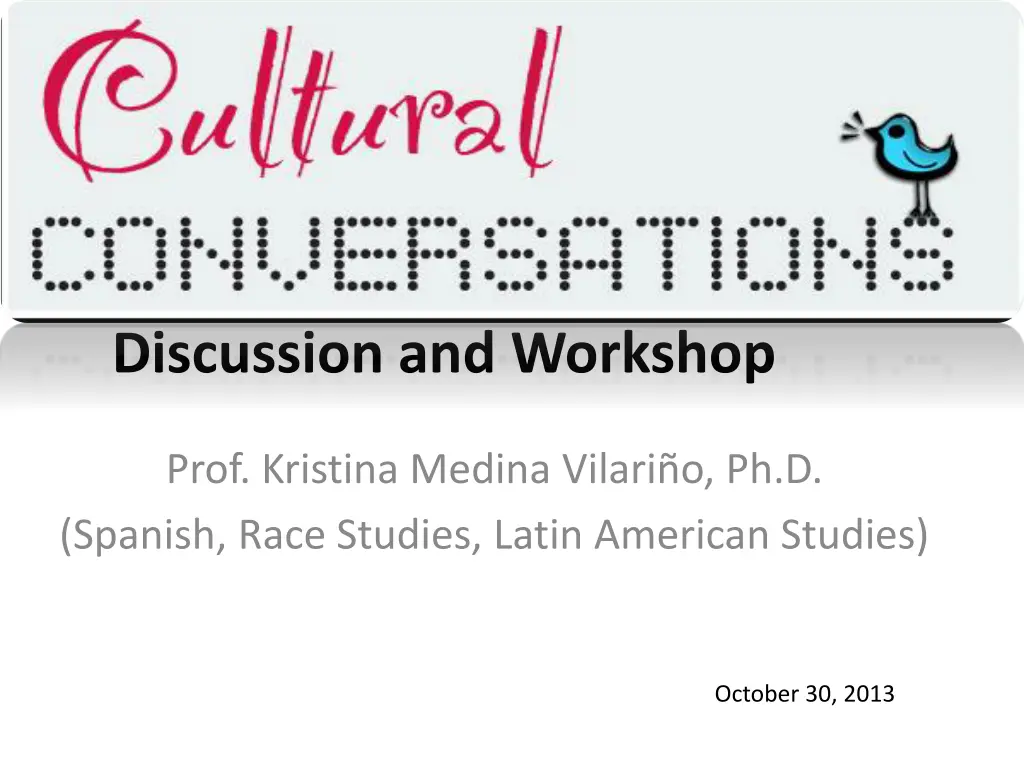 discussion and workshop