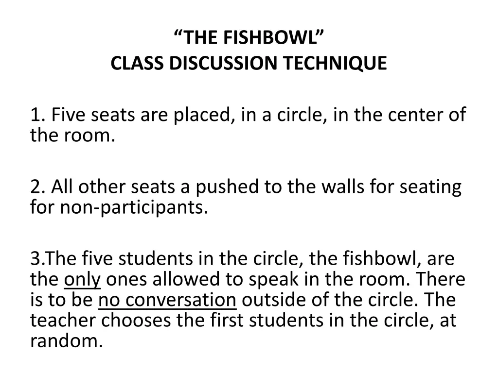 the fishbowl class discussion technique