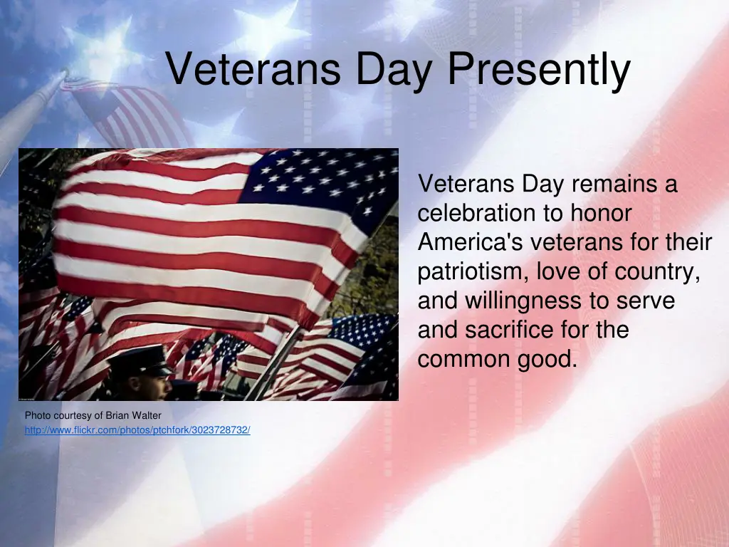 veterans day presently