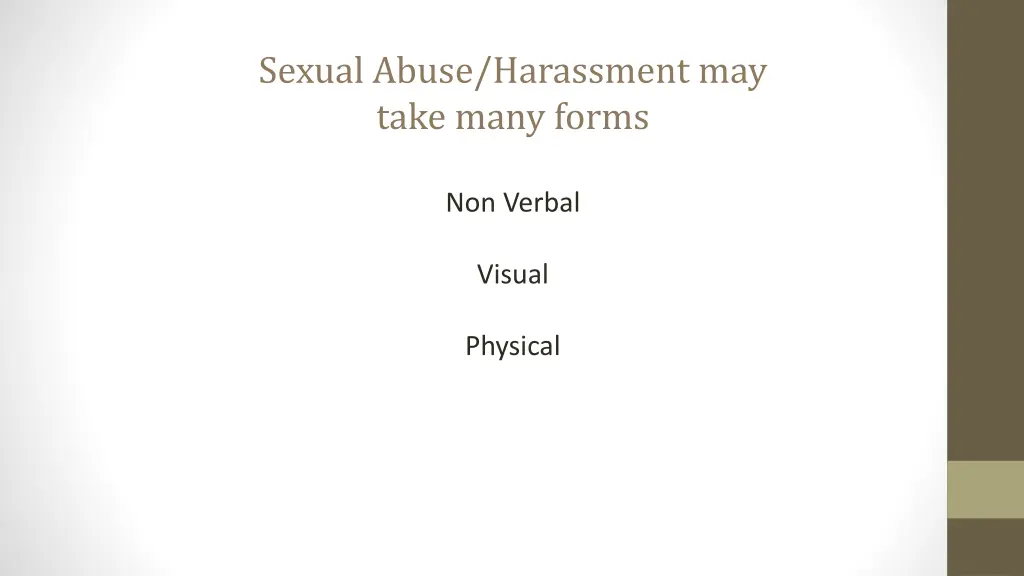 sexual abuse harassment may take many forms