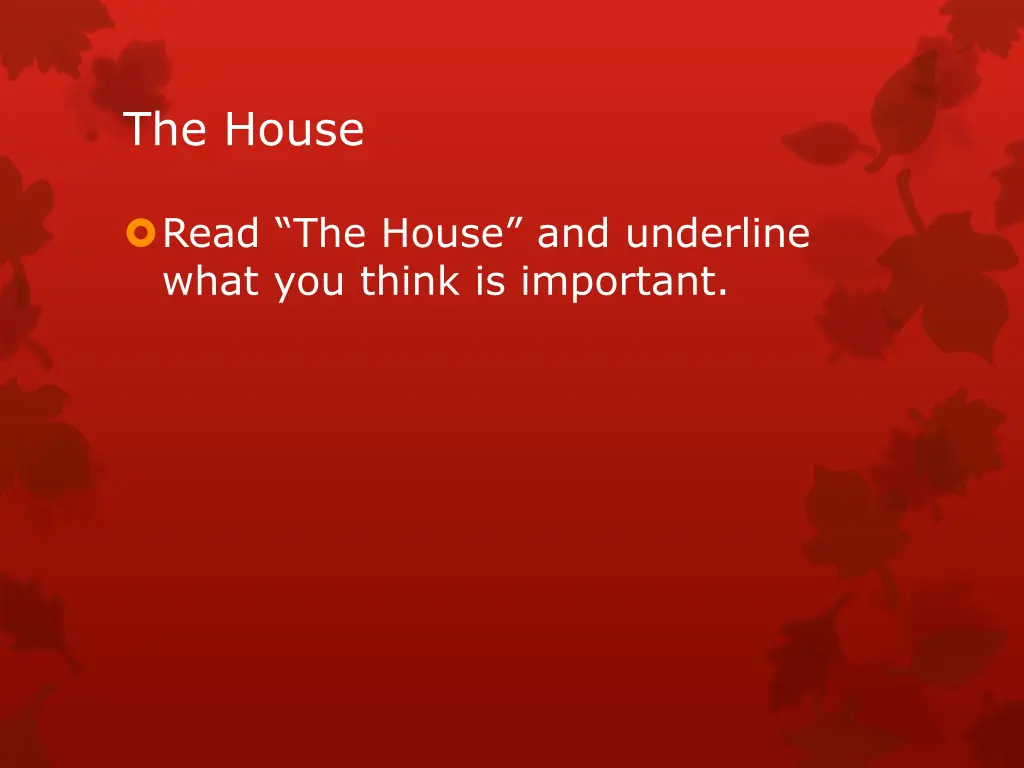 the house