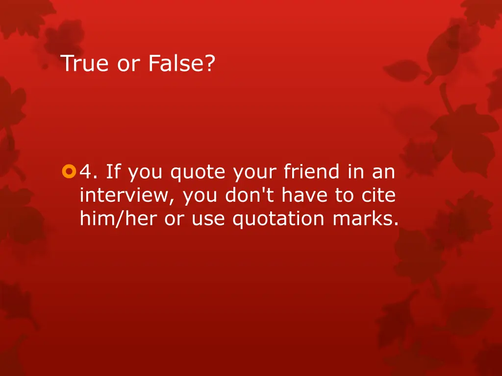 true or false 3