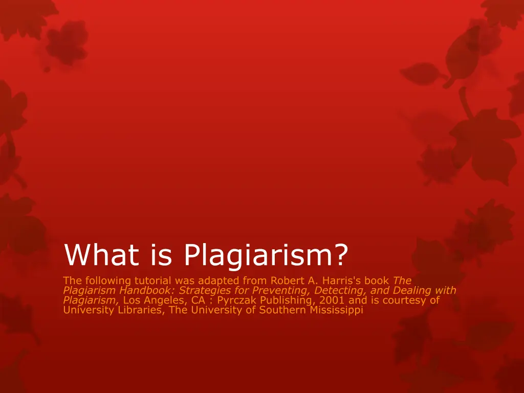 what is plagiarism the following tutorial