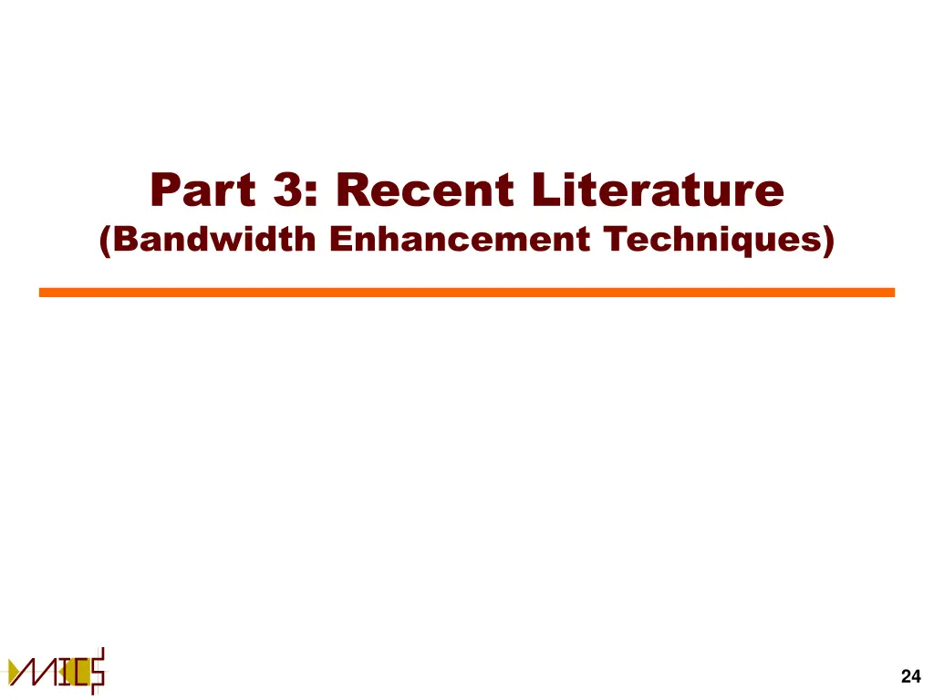 part 3 recent literature bandwidth enhancement