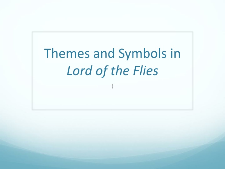 themes and symbols in lord of the flies