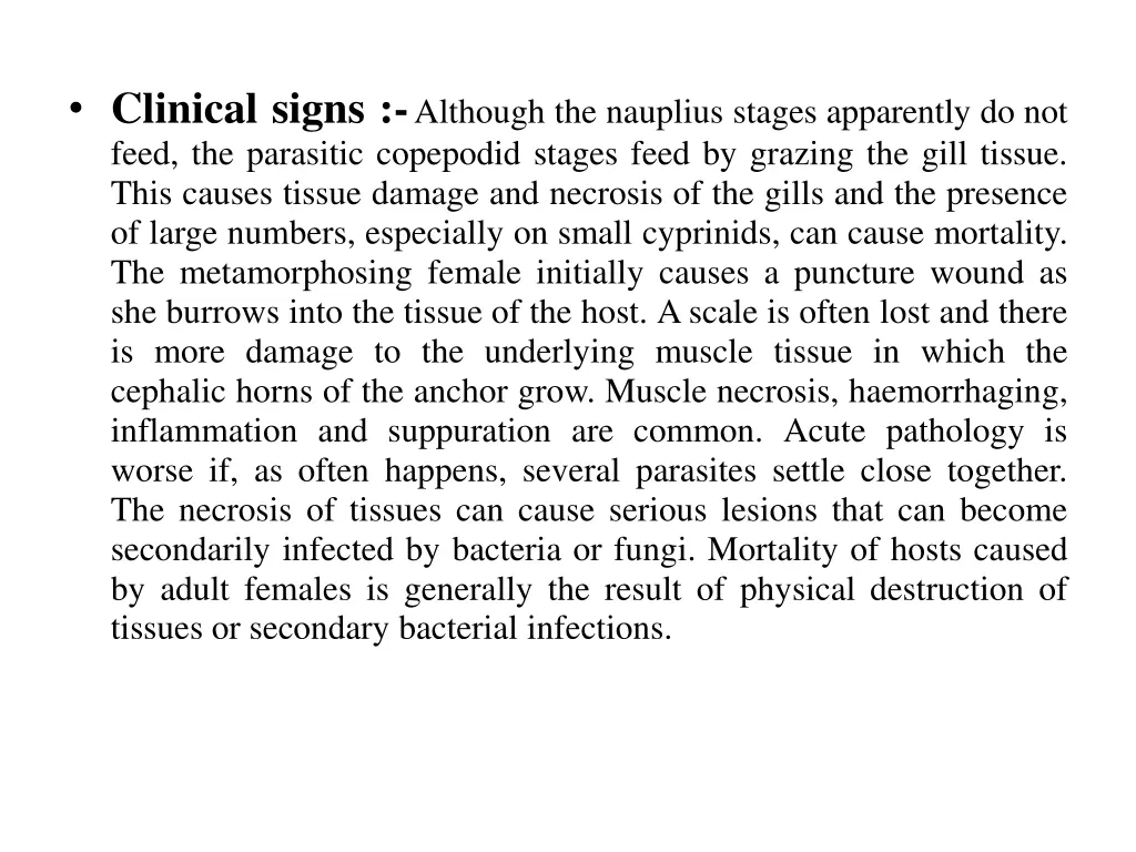 clinical signs although the nauplius stages