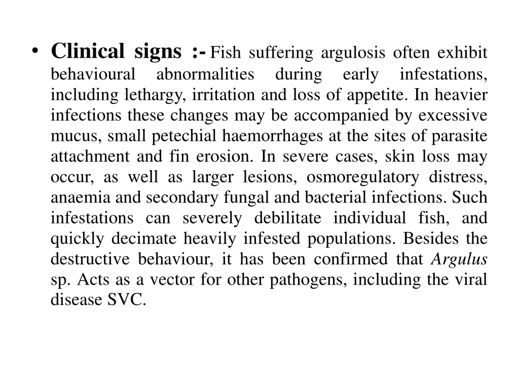 clinical signs fish suffering argulosis often