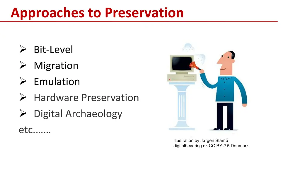 approaches to preservation