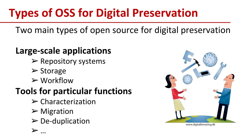 types of oss for digital preservation