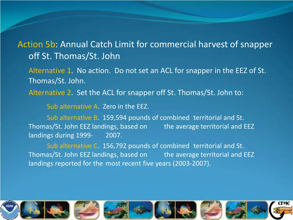 action 5b annual catch limit for commercial