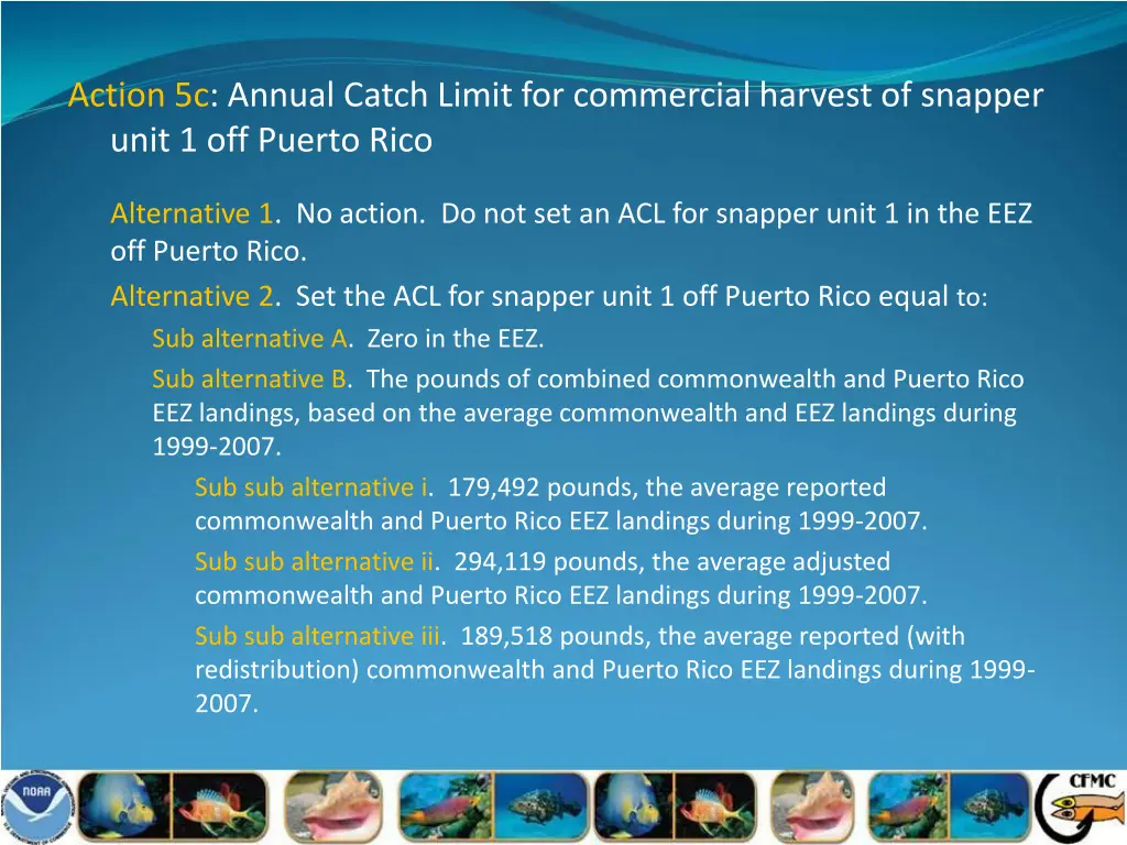 action 5c annual catch limit for commercial