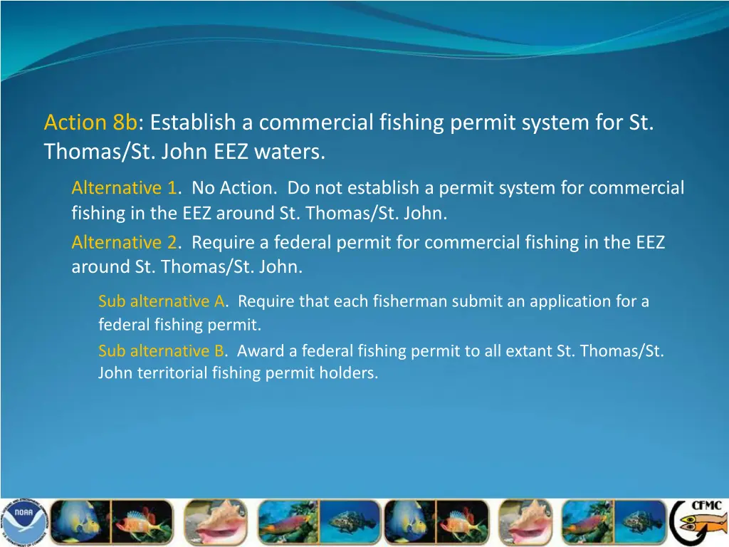 action 8b establish a commercial fishing permit