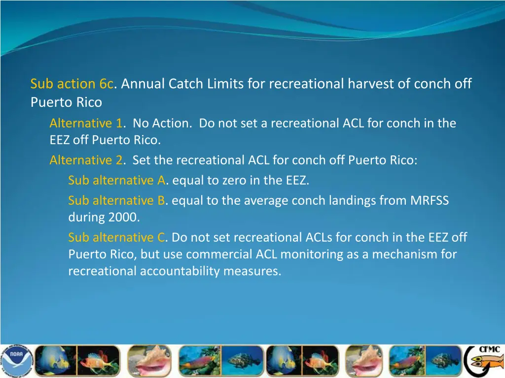 sub action 6c annual catch limits