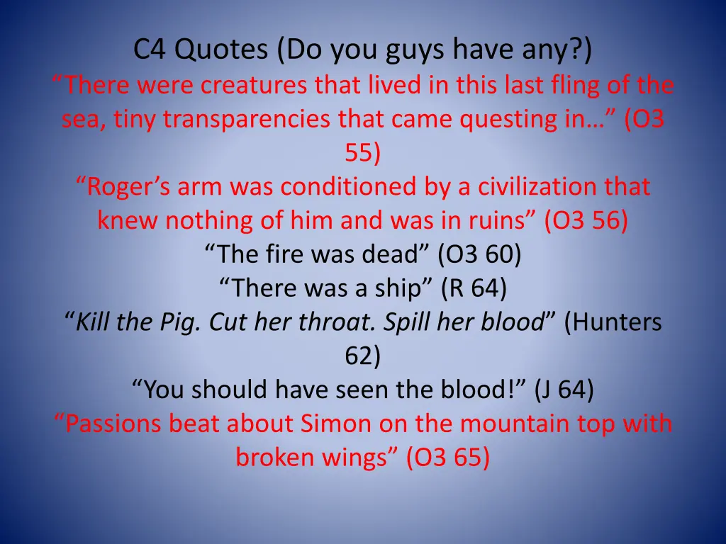 c4 quotes do you guys have any there were