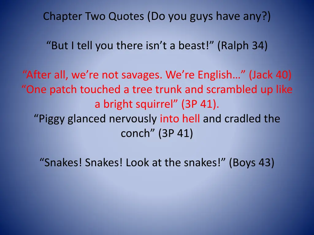 chapter two quotes do you guys have any