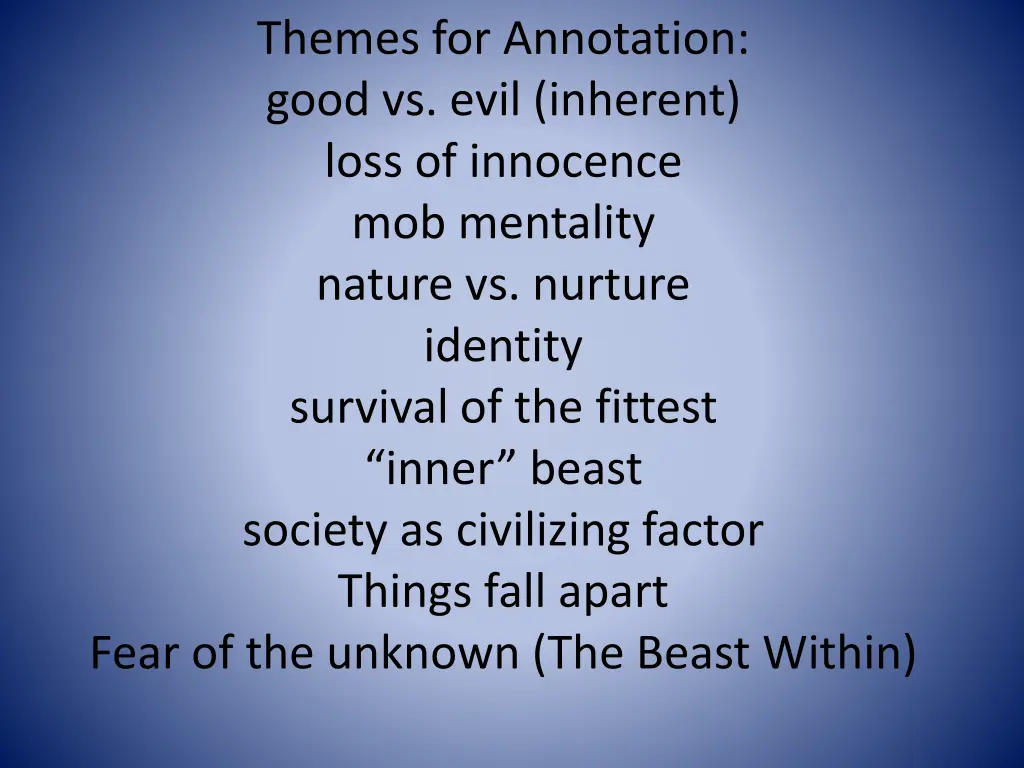 themes for annotation good vs evil inherent loss