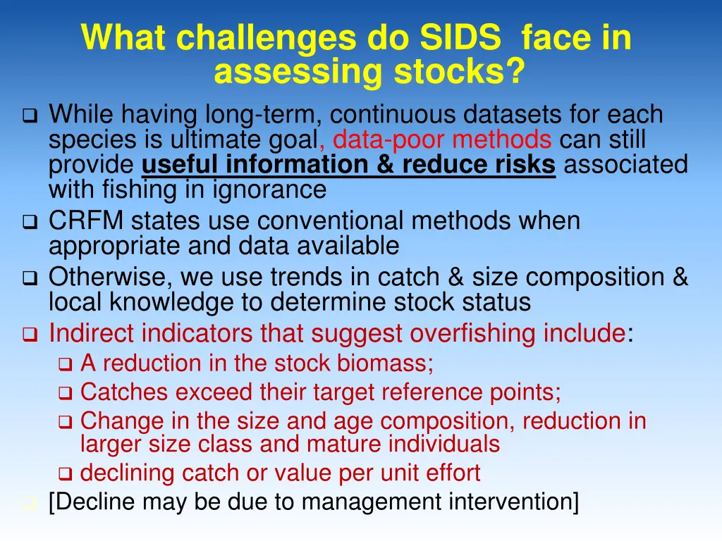 what challenges do sids face in assessing stocks 1