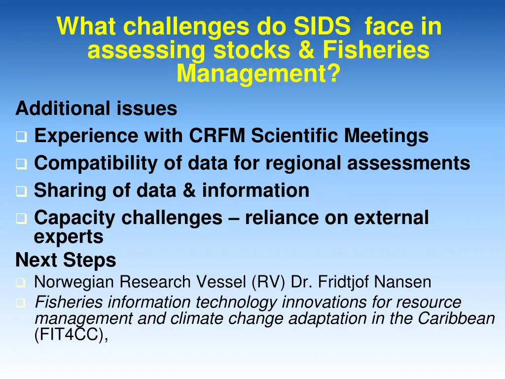 what challenges do sids face in assessing stocks 2