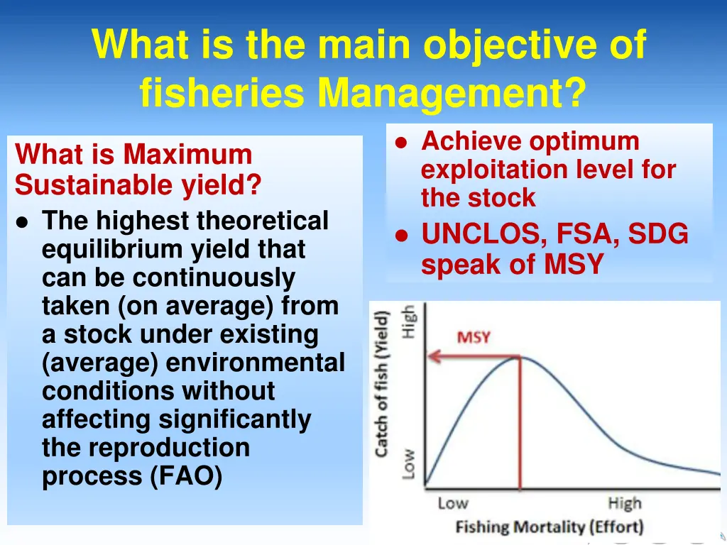 what is the main objective of fisheries management