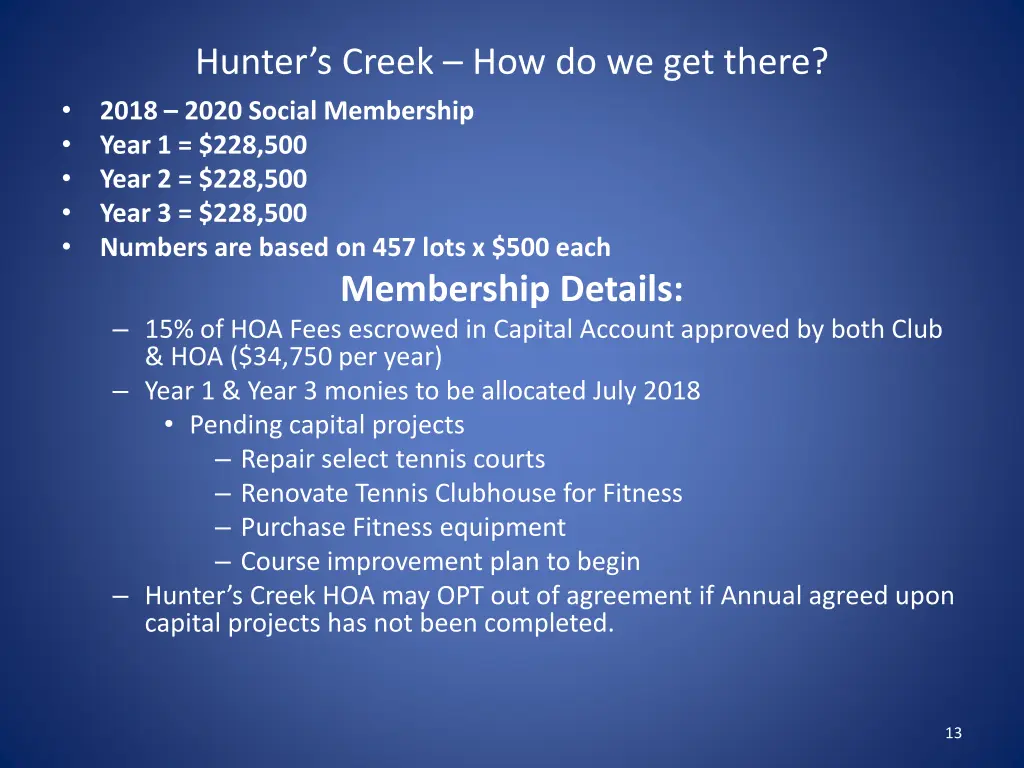 hunter s creek how do we get there 2018 2020