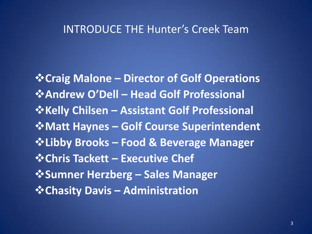 introduce the hunter s creek team