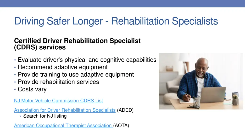 driving safer longer rehabilitation specialists