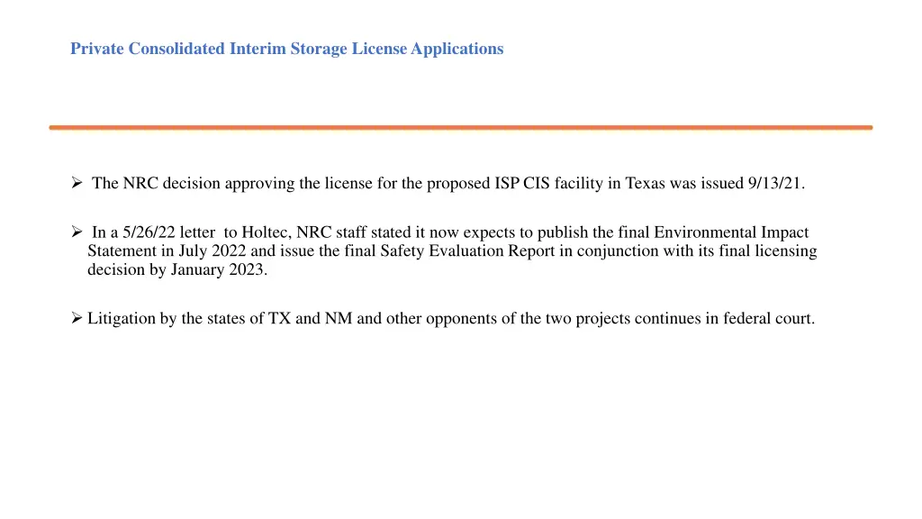 private consolidated interim storage license