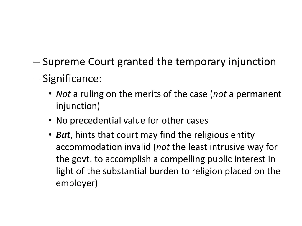 supreme court granted the temporary injunction