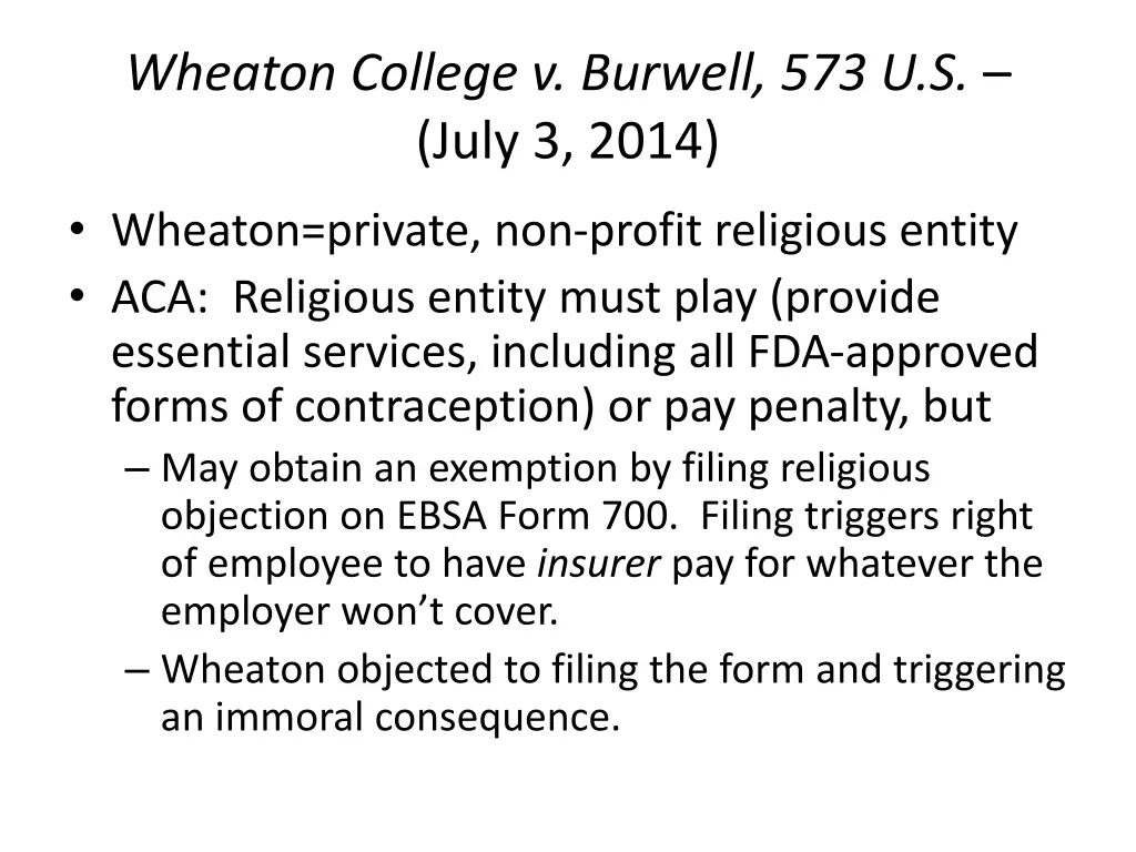 wheaton college v burwell 573 u s july 3 2014