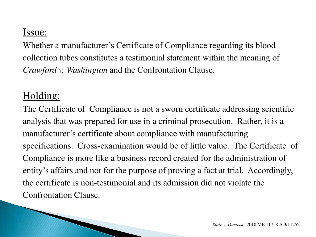 issue whether a manufacturer s certificate