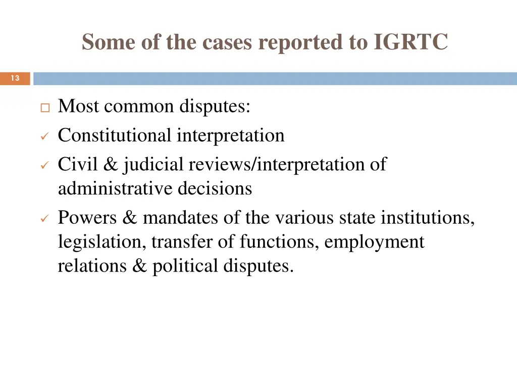 some of the cases reported to igrtc