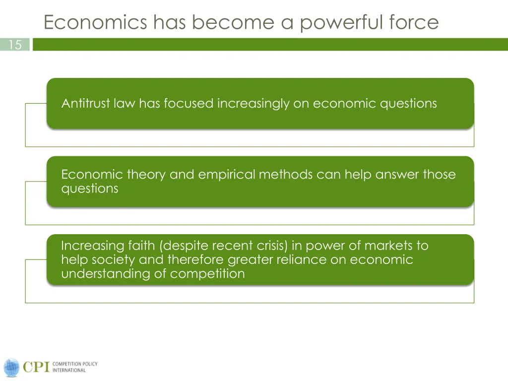 economics has become a powerful force