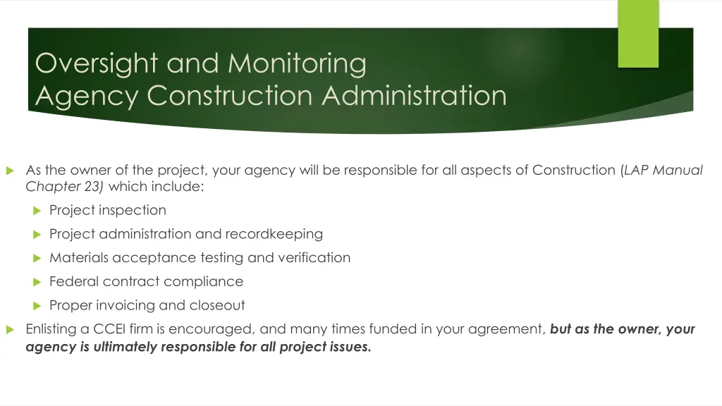 oversight and monitoring agency construction