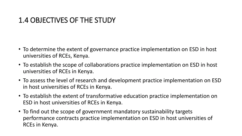 1 4 objectives of the study 1 4 objectives